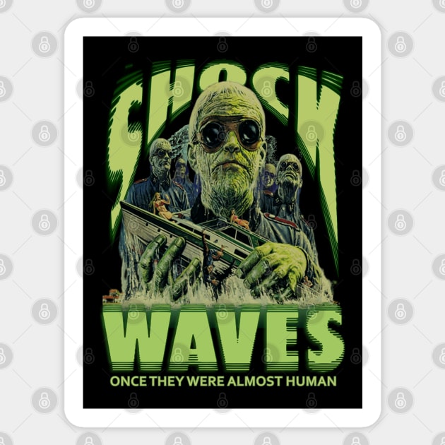 Shock Waves, Classic Horror. (Version 1) Sticker by The Dark Vestiary